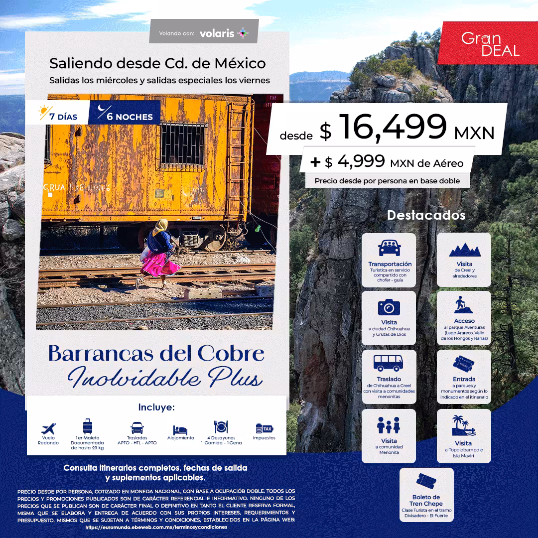 Barrancas del Cobre Inolvidable Plus · 7 días desde Ciudad de México, operado por Euromundo