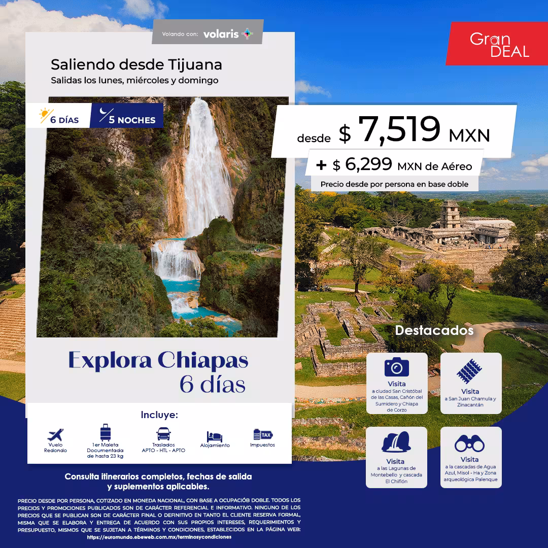 Explora Chiapas · 6 días desde Tijuana, operado por Euromundo